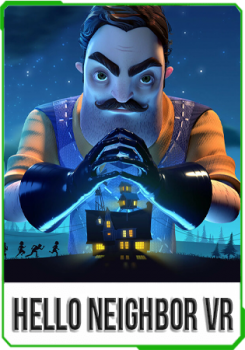 Hello Neighbor VR: Search and Rescue Hello Neighbor VR: Search and Rescue